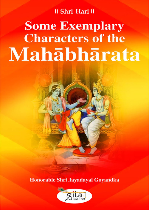 Some Exemplary Characters of the Mahabharata