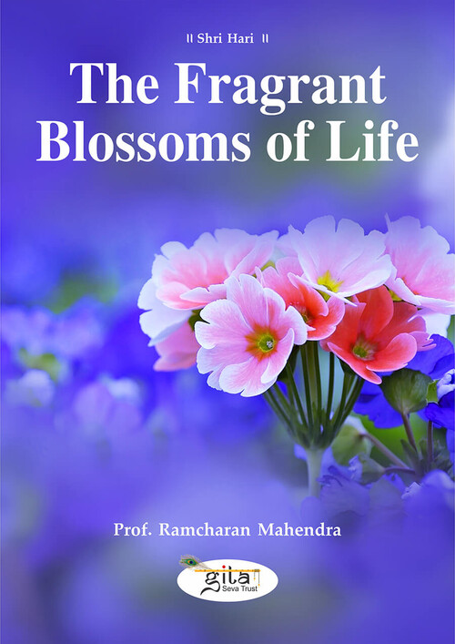 The Fragrant Blossoms of Life