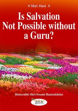 Is Salvation not possible without a Guru?