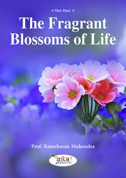 The Fragrant Blossoms of Life